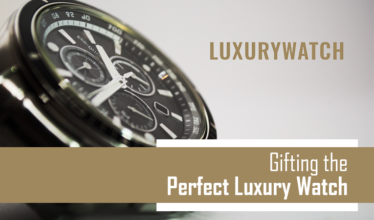 5 Tips on Gifting the Perfect Luxury Watch to Your Spouse